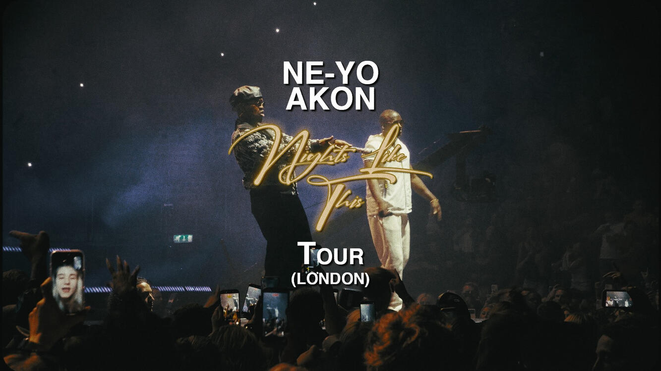 Ne-Yo & Akon: Nights Like This EU & UK TOUR - LONDON Night 3 Highlights 2026